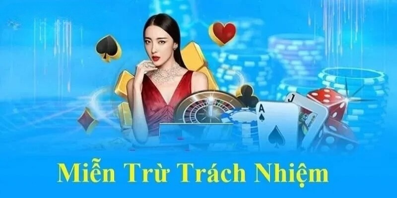 Miễn trừ trách nhiệm với người chơi dưới 18 tuổi